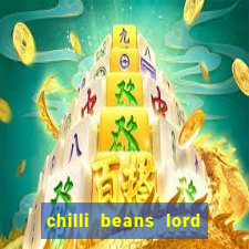 chilli beans lord of the rings